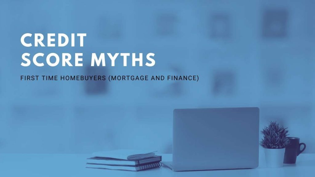 Credit Score Myths.